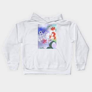 Be happy Kids Hoodie